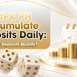 BetPK PH Accumulate Deposits Daily: Which Deposits Qualify?