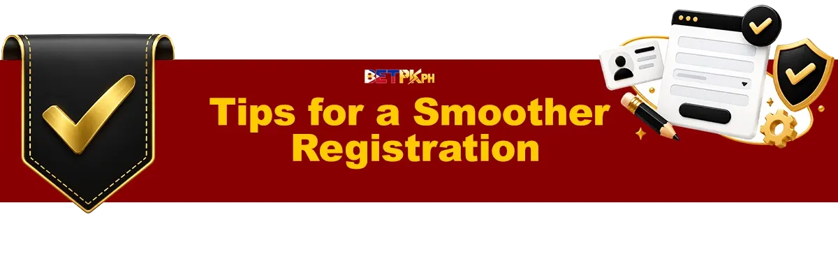 BetPK PH Tips for a Smoother Registration